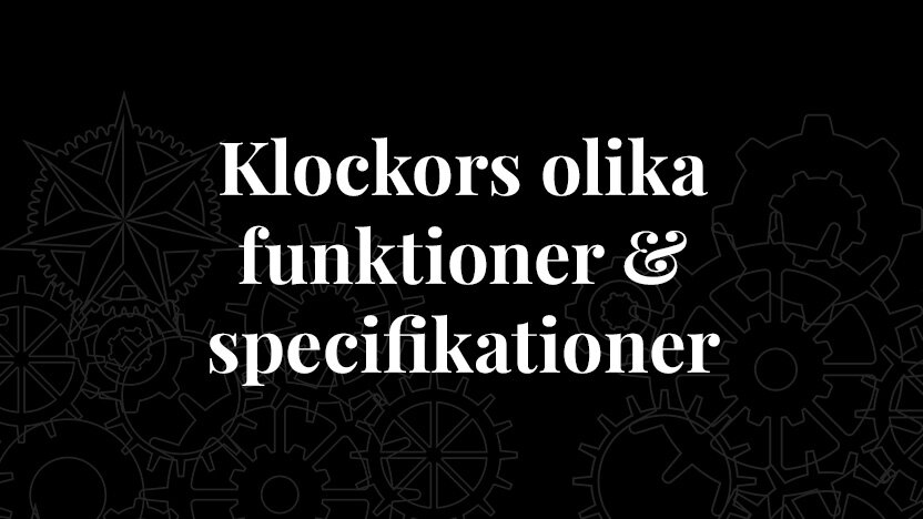 Klockors funktioner och specifikationer