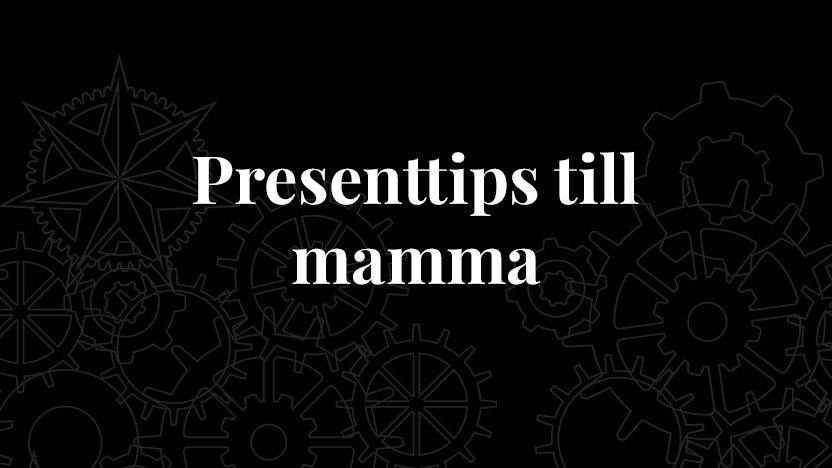 Presenttips till mamma